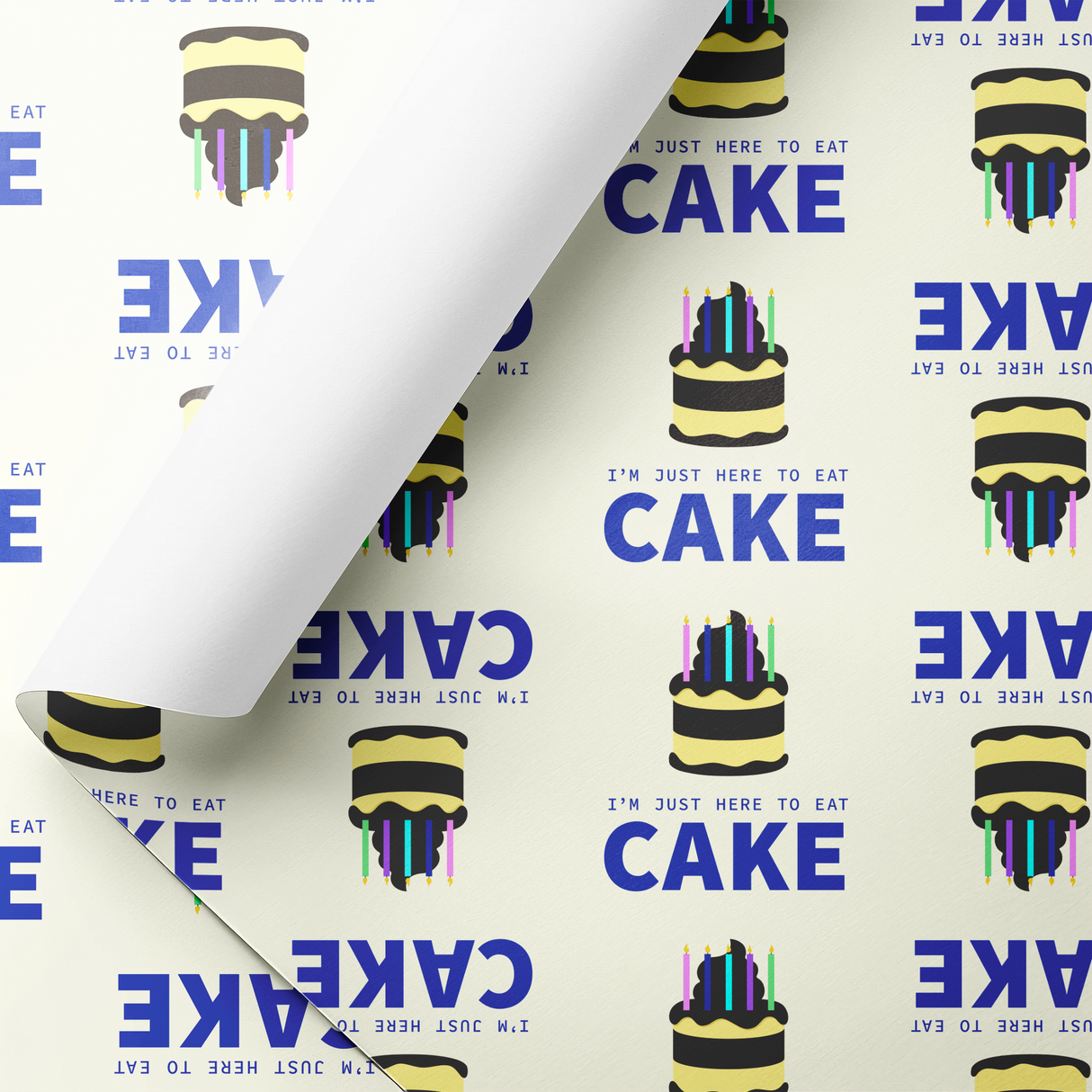 I'm Just Here To Eat Cake